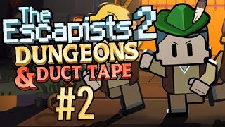 The Escapists 2: Dungeons And Duct Tape - Part 2