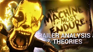 BATDR Full Gameplay Trailer Analysis & Theories (Bendy & the Dark Revival Theories)