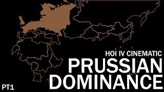 PRUSSIAN DOMINANCE: HEARTS OF IRON 4:  PART 1