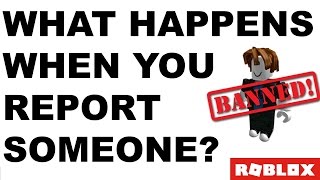 What Happens When You Report Someone On ROBLOX?