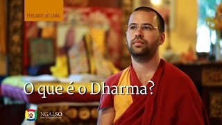 O que é o Dharma? (subtitles: PT-EN-ES-DE-IT-NL-FR)