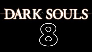 Dark Souls Прохождение На Русском Часть 8 Бабочка
