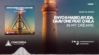 Enyo & Mario Ayuda, Daav One feat. Q'Aila - In My Dreams