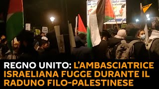 Regno Unito: l’ambasciatrice israeliana fugge durante il raduno filo-palestinese