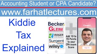 Kiddie Tax Computation | Kiddie Tax Simplified | Income Tax Course | CPA Exam REG