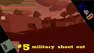 Unturned 3.11.9.0 - Part 5:"Military Shoot Out!"