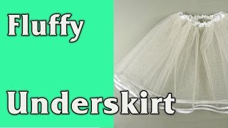 How to make a fluffy underskirt (petticoat) - DIY tutorial