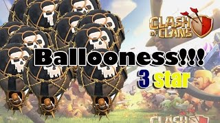 Clash of Clans - Clan Wars #6 - How to 3 Star with Balloons and minions!