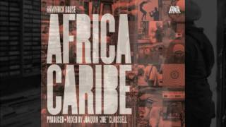 Africa Caribe - African Fantasy (Joaquin Joe Claussell Remix)