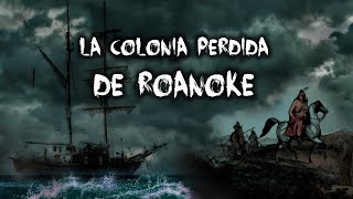 El misterio de la colonia perdida de Roanoke | Croatoan