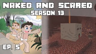 Minecraft Naked & Scared S13 | Ep5 : I Got Some Plans!