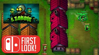 I, Zombie - First Look - Nintendo Switch Gameplay