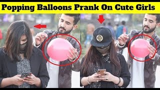Popping Balloons Prank With Cute Girls - Prank In Pakistan - Shugalpindi