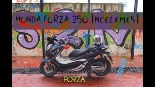 HONDA FORZA 250 İNCELEME - TEST