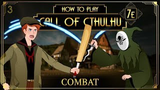 Combat - How to Play Call of Cthulhu 7E (Tabletop RPG)