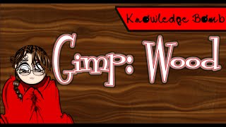 How to make a Wood Texture in GIMP - Knowledge Bomb