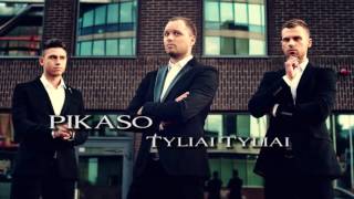 PIKASO "Tyliai Tyliai"