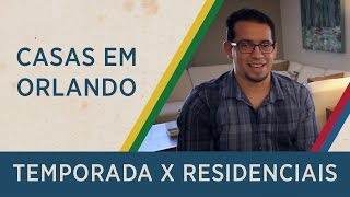 CASAS DE TEMPORADA Vs CASAS RESIDENCIAIS