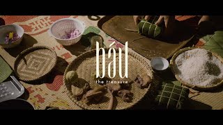Báu The Treasure 1st EPISODE: BÁNH CHƯNG NHÀ NGOẠI