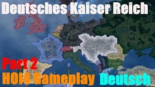 [HOI4] erster Weltkrieg Mod | Hearts of Iron 4 (German/Deutsch] Gameplay - Deutsche Kaiser Reich P02