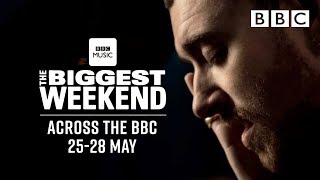 BBC Music presents THE BIGGEST WEEKEND | Sam Smith TRAILER