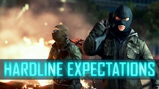 OUR EXPECTATIONS! - Battlefield Hardline