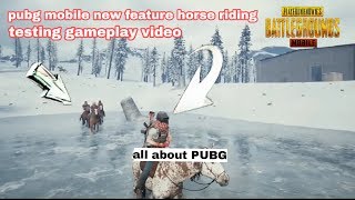 Pubg mobile horse riding new update in testing gameplay all about pubg