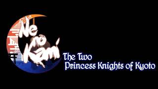 Ne no Kami: The Two Princess Knights of Kyoto OST -Haku-