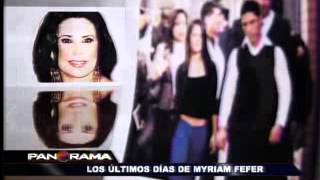 Los últimos días de Myriam Fefer