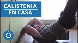 CALISTENIA EN CASA - Rutina Básica de Street Workout
