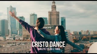 Cristo Dance - Tańczyć tylko z Tobą (Official Video)