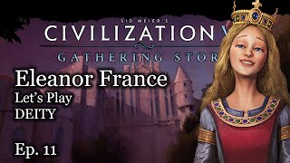 #11 Let's Play Civ 6 Eleanor of Aquitane - France - Civilization VI Gathering Storm