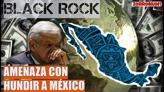 Black Rock amenáza con hundir a México si deja de comprar combustible a EEUU