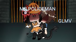 •Mr Policeman• GLMV-gacha life||+13||