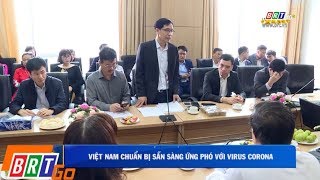 Việt Nam chuẩn bị sẵn sàng ứng phó với Virus corona