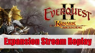 EverQuest II: Kunark Ascending Expansion Stream