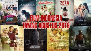 FILM INDONESIA AGUSTUS 2019 TAYANG DIBIOSKOP I JADWAL CGV XX1 CINEPLEX 21 I HARMODIN CINEMA