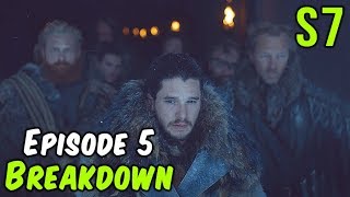 Season 7 Episode 5 Breakdown! (Game of Thrones)