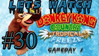 Donkey Kong Country: Tropical Freeze | 4-2 HIGH TIDE RIDE [Lets Watch]