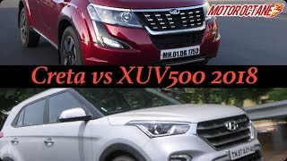 Hyundai Creta 2018 vs Mahindra XUV500 2018 Comparison | MotorOctane