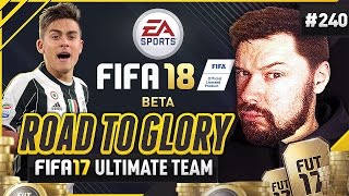 FIFA 18 BETA (Discussion)! - #FIFA17 Road to Glory! #240 Ultimate Team