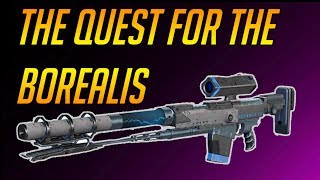 Destiny 2 | The Quest For The Borealis Exotic Sniper Rifle