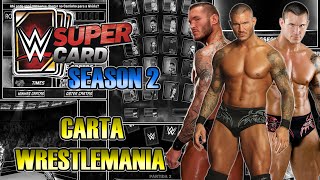 WWE Supercard: SEASON 2 - #73 - Primeira Carta Wrestlemania