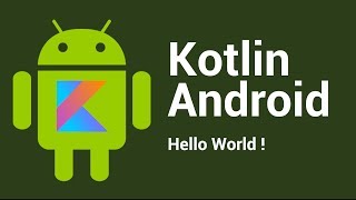 [Tuto] Kotlin & Android - Hello world !