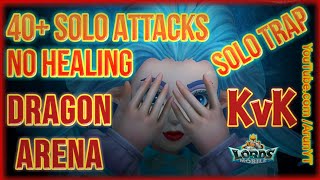 40+ SOLOs vs TRAP in KvK and  DRAGON ARENA || Lords Mobile