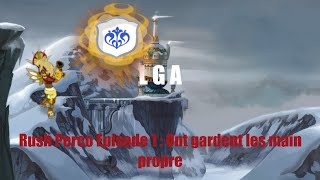 Rush Perco Episode 1 : On garde les Mains Propres [DOFUS][CRUXIS]