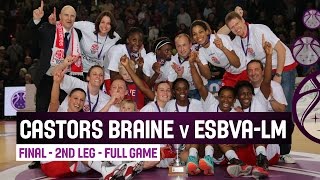 Castors Braine (BEL) v ESBVA-LM (FRA) – Full Game – Final 2nd Leg – 2014-15 EuroCup Women