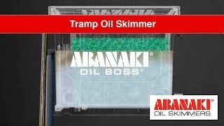 Tramp Oil Skimmer & Separator | Oil Boss® | Abanaki Corporation