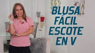 Omaira tv- DIY BLUSA FÁCIL ESCOTE EN V-  Easy V-neck blouse