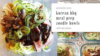 Whole30 Keto Korean BBQ Zoodle Meal Prep Bowls w/AIP Option